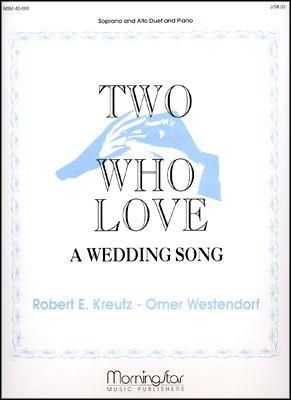 Robert E. Kreutz: Two Who Love