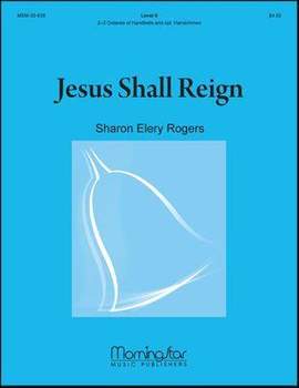 Sharon Elery Rogers: Jesus Shall Reign