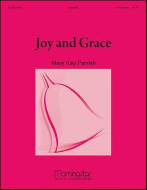 Mary Kay Parrish: Joy and Grace