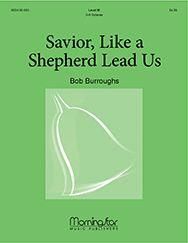 Bob Burroughs: Savior, Like a Shepherd, Lead Us
