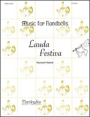 Thomas R. Pearce: Lauda Festiva