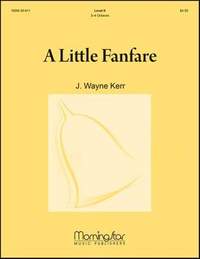 J. Wayne Kerr: A Little Fanfare