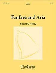 Robert A. Hobby: Fanfare and Aria