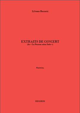 Sylvano Bussotti: Extraits De Concert
