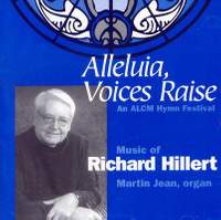 Richard Hillert: Alleluia, Voices Raise