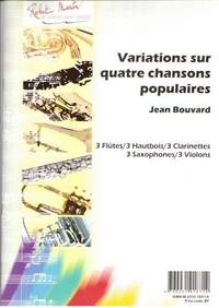 Bouvard: Variations Sur Quatre Chansons Populaires