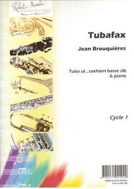 Jean Brouquières: Tubafax