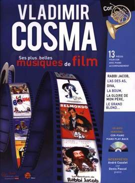 Vladimir Cosma: Vladimir Cosma : Ses plus belles Musiques de Film