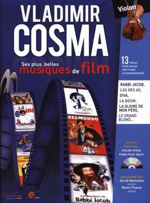 Vladimir Cosma: Vladimir Cosma : Ses plus belles Musiques de Film