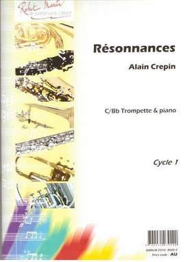 Alain Crépin: Résonance