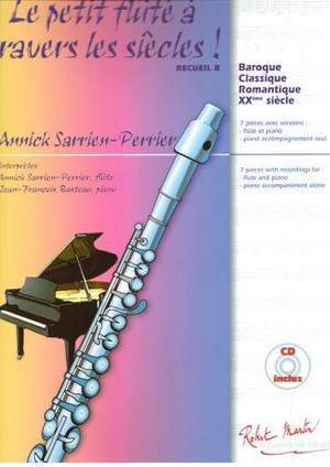 Annick Sarrien Perrier: Le Petit Fluté à Travers les Siècles Recueil B/8