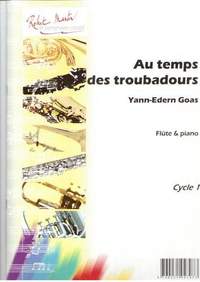 Yann Edern Goas: Au Temps de Troubadours