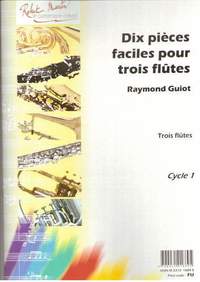 Guiot: DIX Pièces Faciles Pour Trois Flûtes