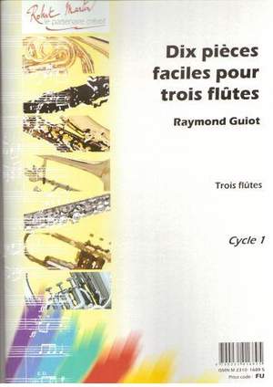 Guiot: DIX Pièces Faciles Pour Trois Flûtes