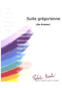 Griesser: Suite Gregorienne