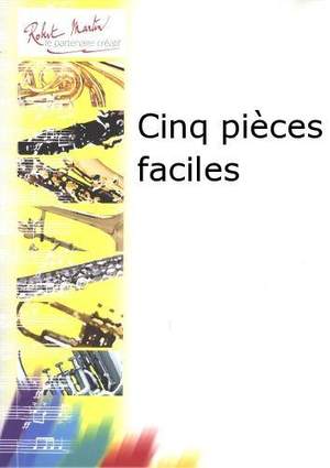 Claude-Henry Joubert: Cinq Pièces Faciles