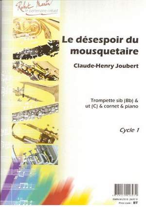 Claude-Henry Joubert: La Désespoir du Mousquetaire