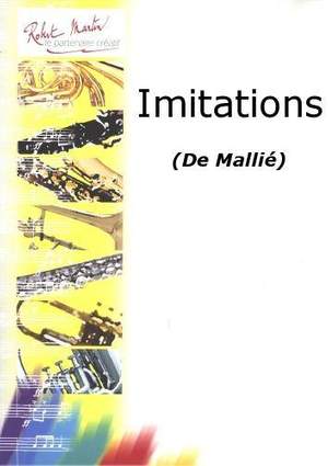 Mallié: Imitations
