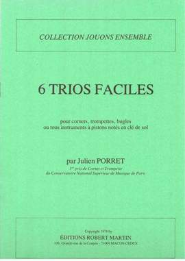 Julien Porret: SIX Trios Faciles