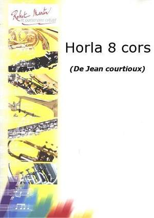 Jean Courtioux: Horla 8 Cors