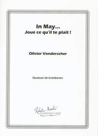 Olivier Vonderscher: In May...Joue Ce Qu'il Te Plait!