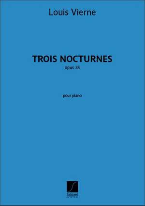 Louis Vierne: 3 Nocturnes opus 35