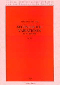 Matteo Carcassi: 6 Leichte Variationen Opus 18