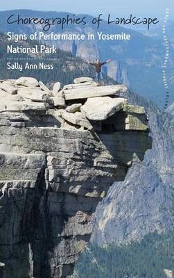 Choreographies of Landscape: Signs of Performance in Yosemite National Park