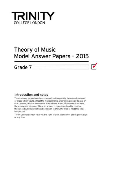 Trinity: Theory Model Answers Paper (2015) Gd 7