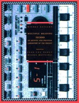 Techno: An Artistic and Political Laboratory of the Present