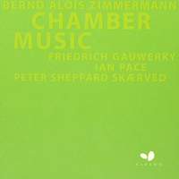 Bernd Alois Zimmermann - Chamber Music