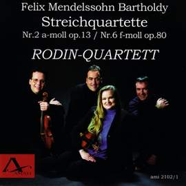 Mendelssohn: String Quartet No. 2 in A minor, Op. 13, etc.