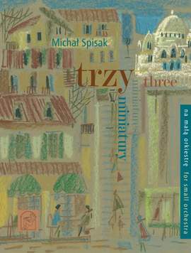 Spisak, M: Three Miniatures