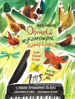 Cwojdzinski, A: Pictures Enchanted by Sounds