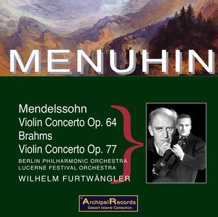 Mendelssohn & Brahms: Violin Concertos