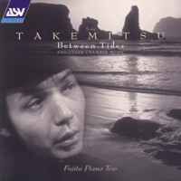 Takemitsu: Between Tides
