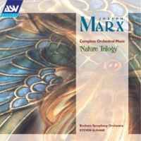 Joseph Marx - Complete Orchestral Music Volume 1