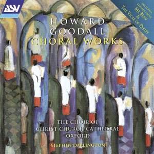 Howard Goodall: Choral Works Product Image