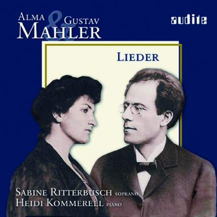 Alma & Gustav Mahler - Lieder