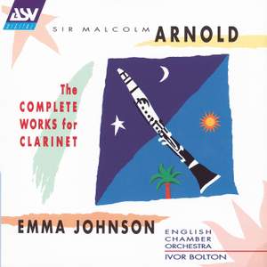 Arnold - The Complete Works for Clarinet