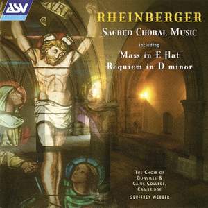 Rheinberger: Sacred Choral Music