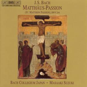 Bach, J S: St Matthew Passion, BWV244