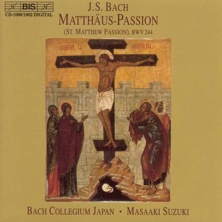 Bach, J S: St Matthew Passion, BWV244