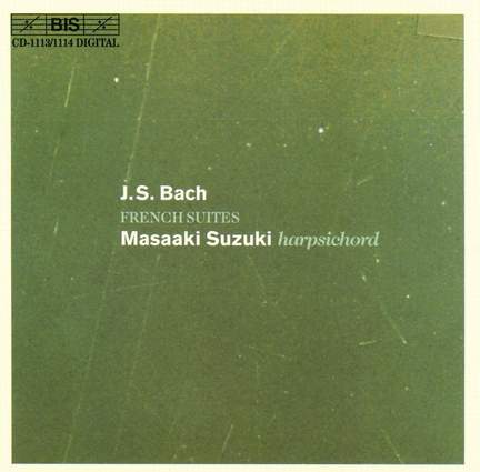 J S Bach - French Suites