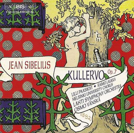 Sibelius: Kullervo, Op. 7