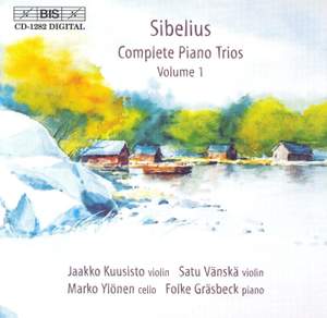 Sibelius - Complete Piano Trios Volume 1