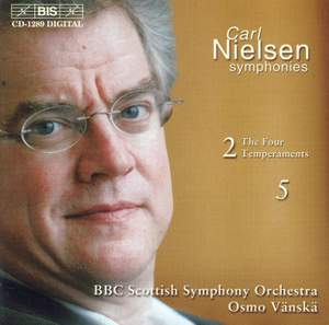 Nielsen: Symphony No. 2, Op. 16 (FS29) 'The Four temperaments', etc.