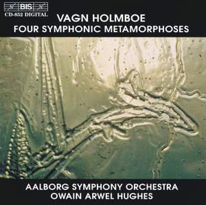 Vagn Holmboe - Four Symphonic Metamorphoses