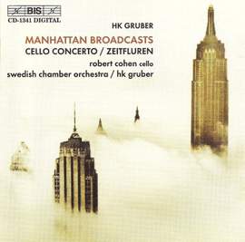 HK Gruber - Manhattan Broadcasts