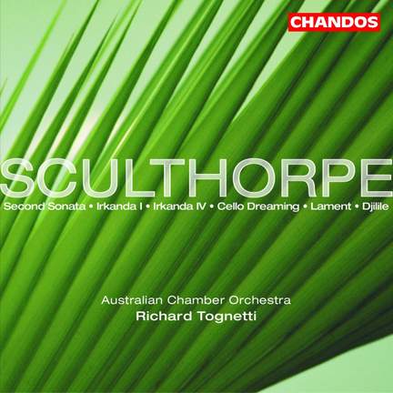 Sculthorpe: Irkanda I for solo violin, etc.